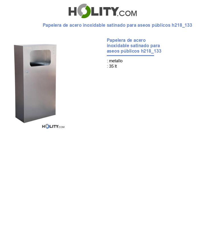 Papelera de acero inoxidable satinado para aseos públicos h218_133