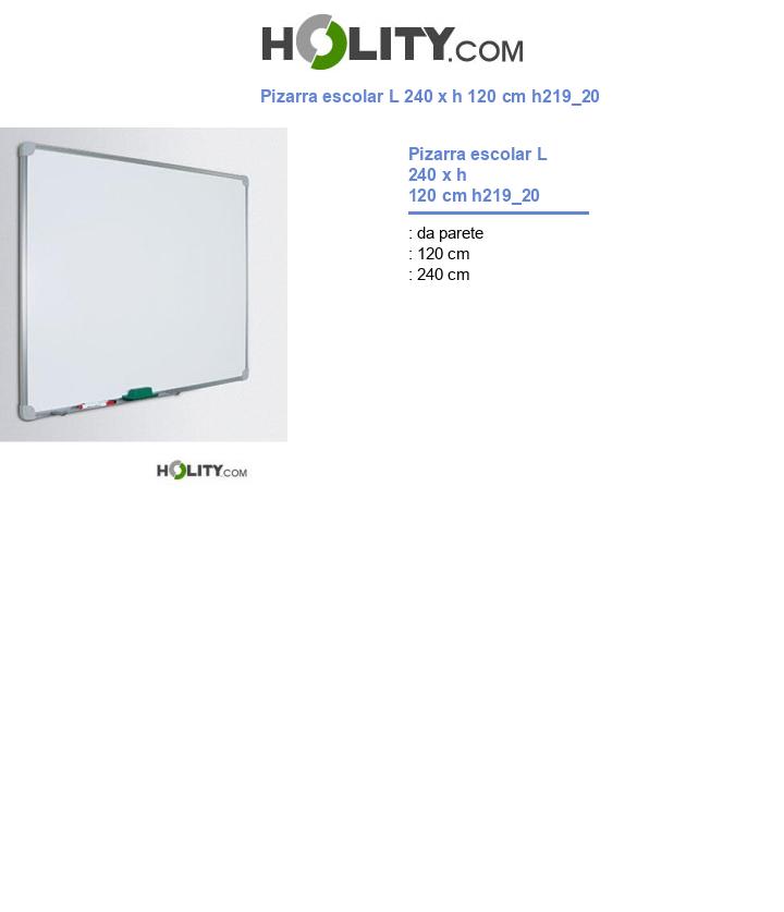 Pizarra escolar L 240 x h 120 cm h219_20