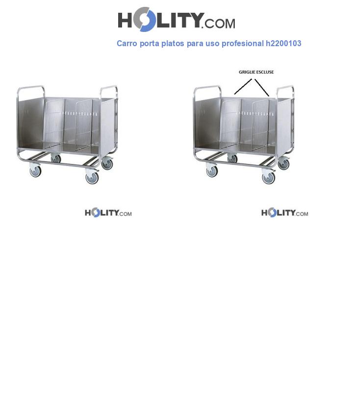 Carro porta platos para uso profesional h2200103