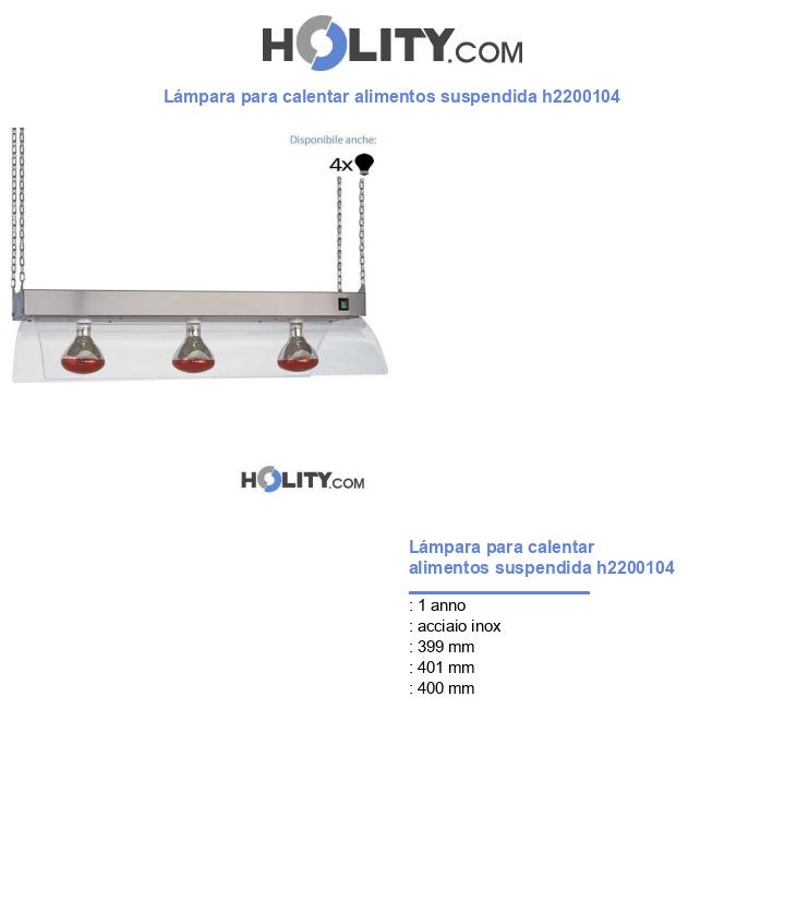 Lámpara para calentar alimentos suspendida h2200104