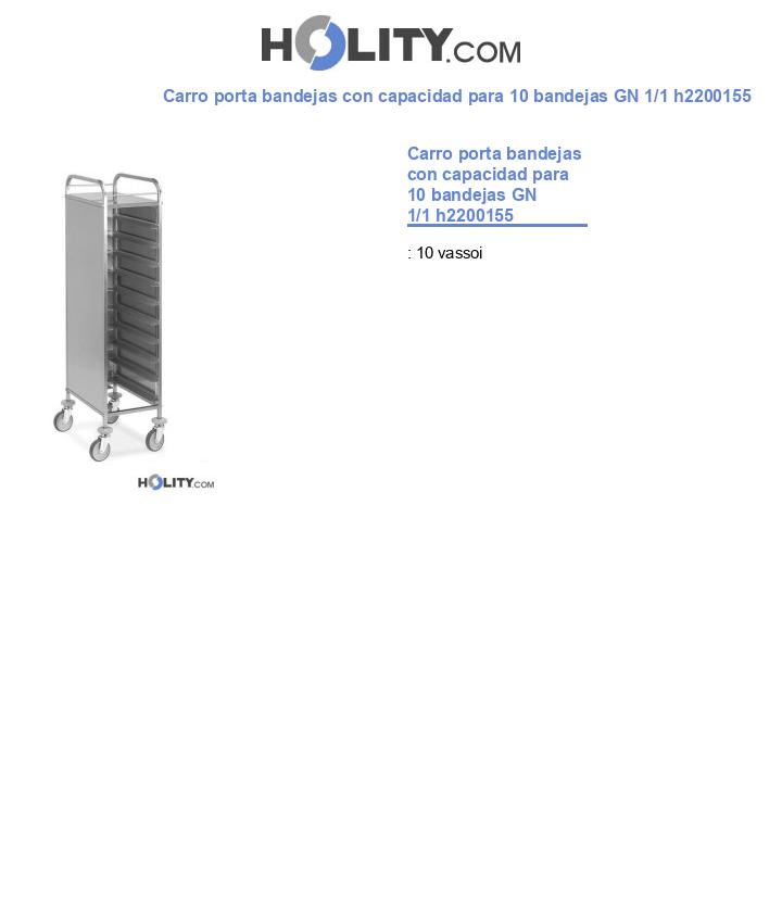 Carro porta bandejas con capacidad para 10 bandejas GN 1/1 h2200155