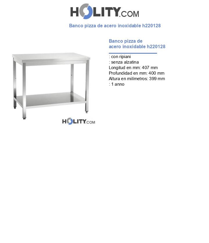 Banco pizza de acero inoxidable h220128