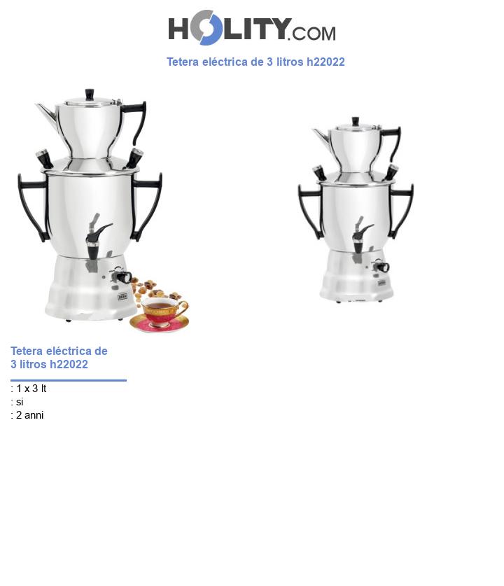 Tetera eléctrica de 3 litros h22022
