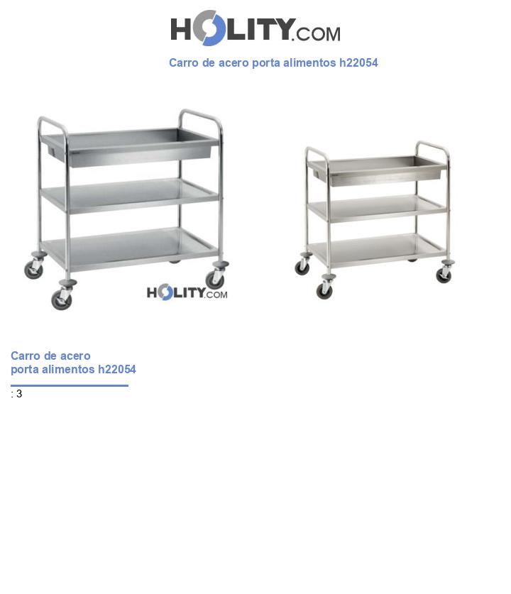 Carro de acero porta alimentos h22054