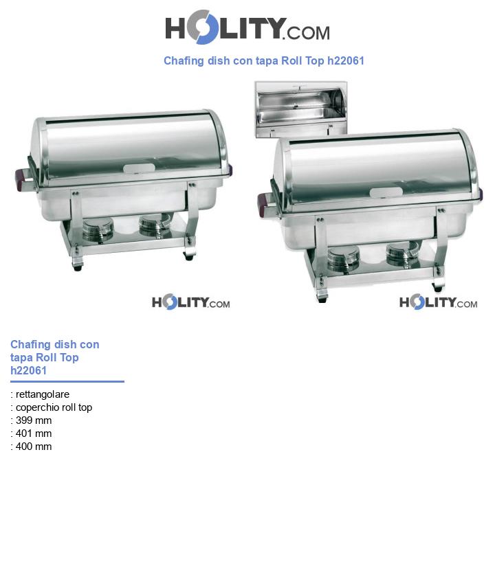 Chafing dish con tapa Roll Top h22061