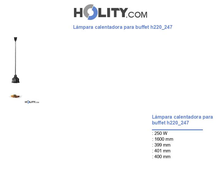 Lámpara calentadora para buffet h220_247