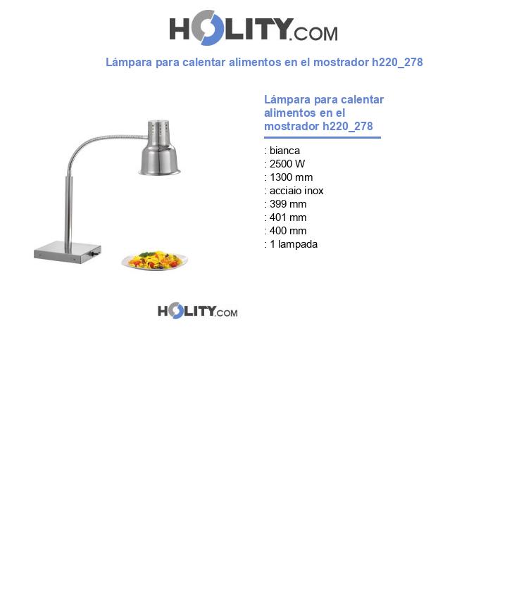 Lámpara para calentar alimentos en el mostrador h220_278