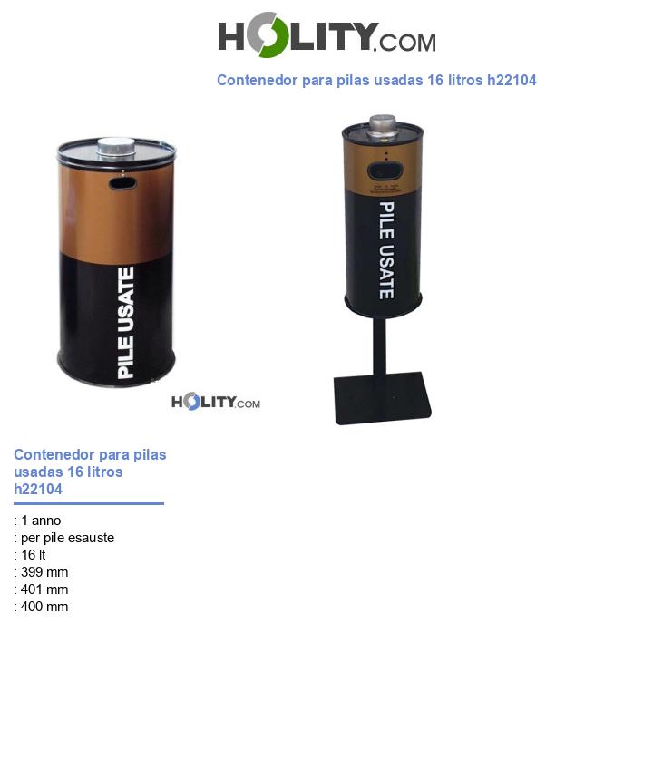 Contenedor para pilas usadas 16 litros h22104