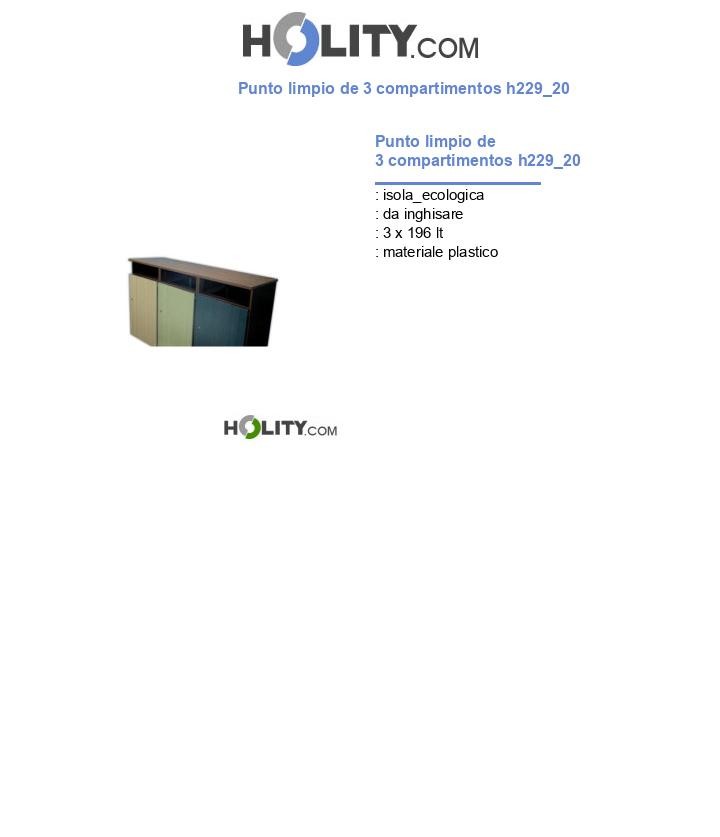 Punto limpio de 3 compartimentos h229_20