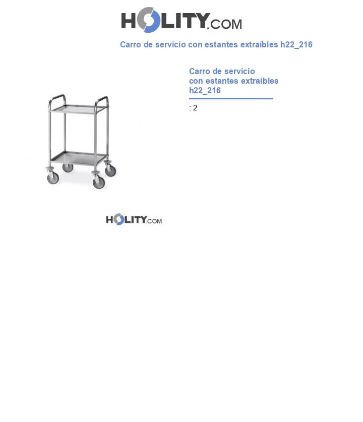 Carro de servicio con estantes extraÃbles h22_216