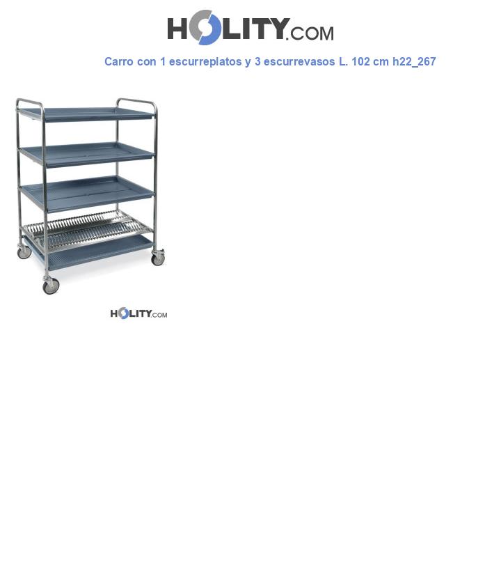 Carro con 1 escurreplatos y 3 escurrevasos L. 102 cm h22_267