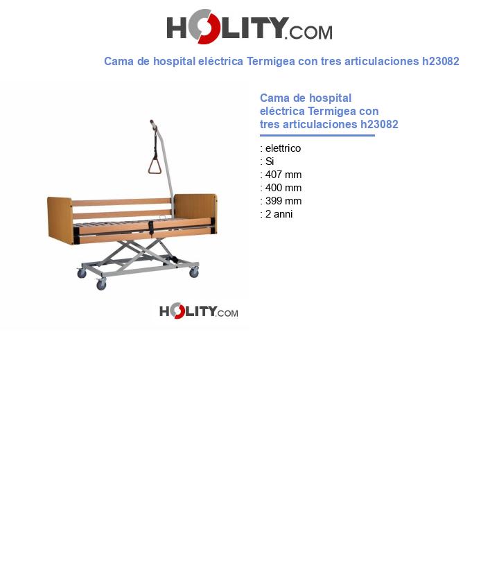 Cama de hospital eléctrica Termigea con tres articulaciones h23082