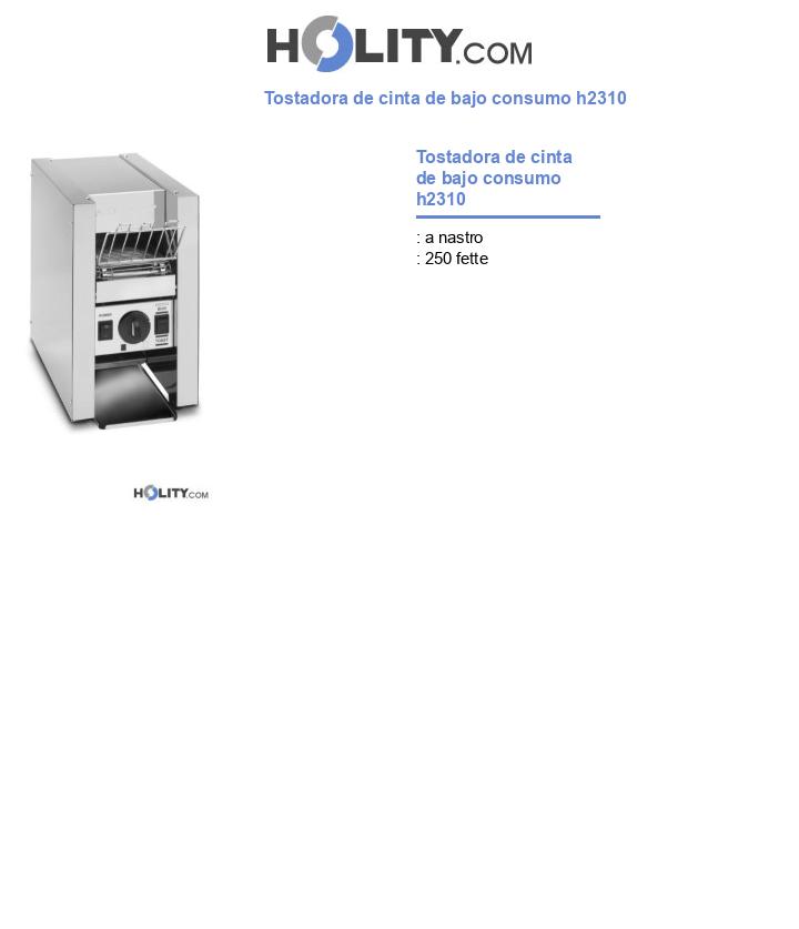 Tostadora de cinta de bajo consumo h2310