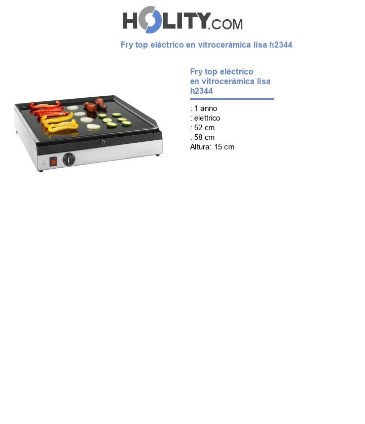 Fry top eléctrico en vitrocerámica lisa h2344