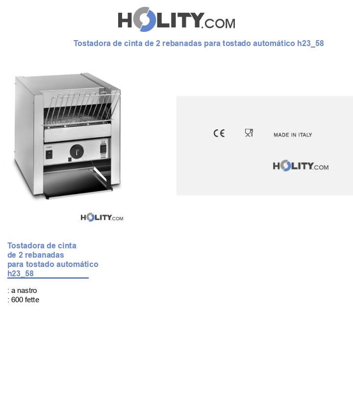 Tostadora de cinta de 2 rebanadas para tostado automático h23_58