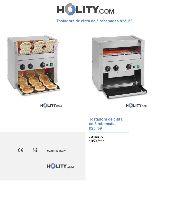 Tostadora de cinta de 3 rebanadas h23_59
