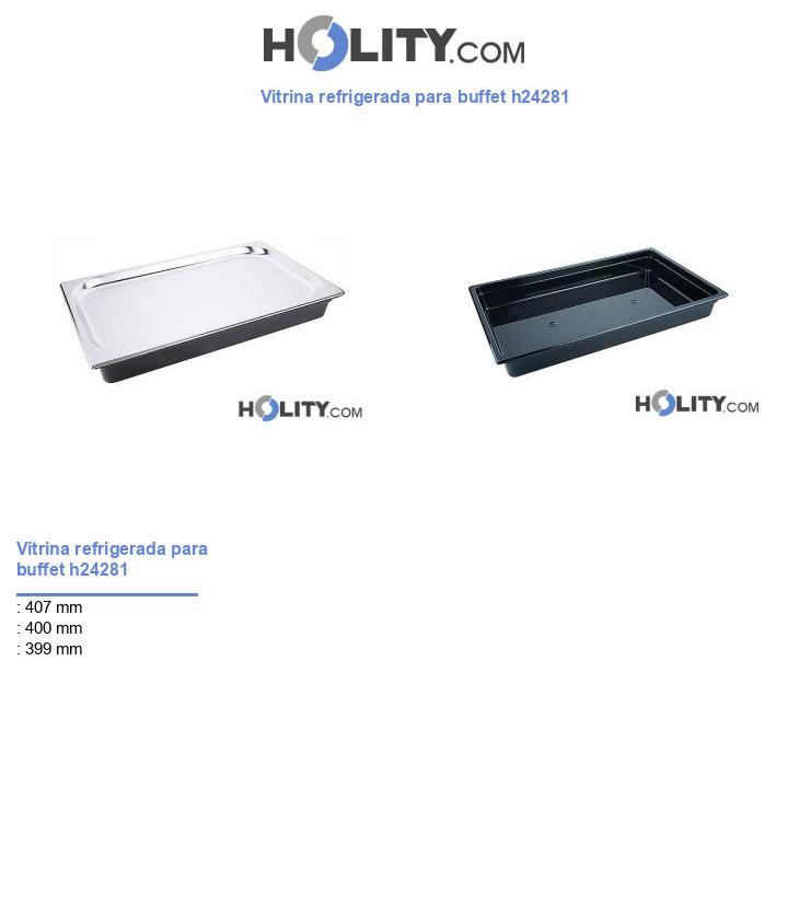 Vitrina refrigerada para buffet h24281