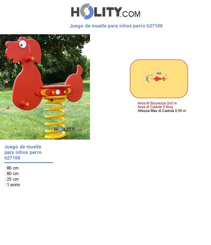 Juego de muelle para niños perro h27106