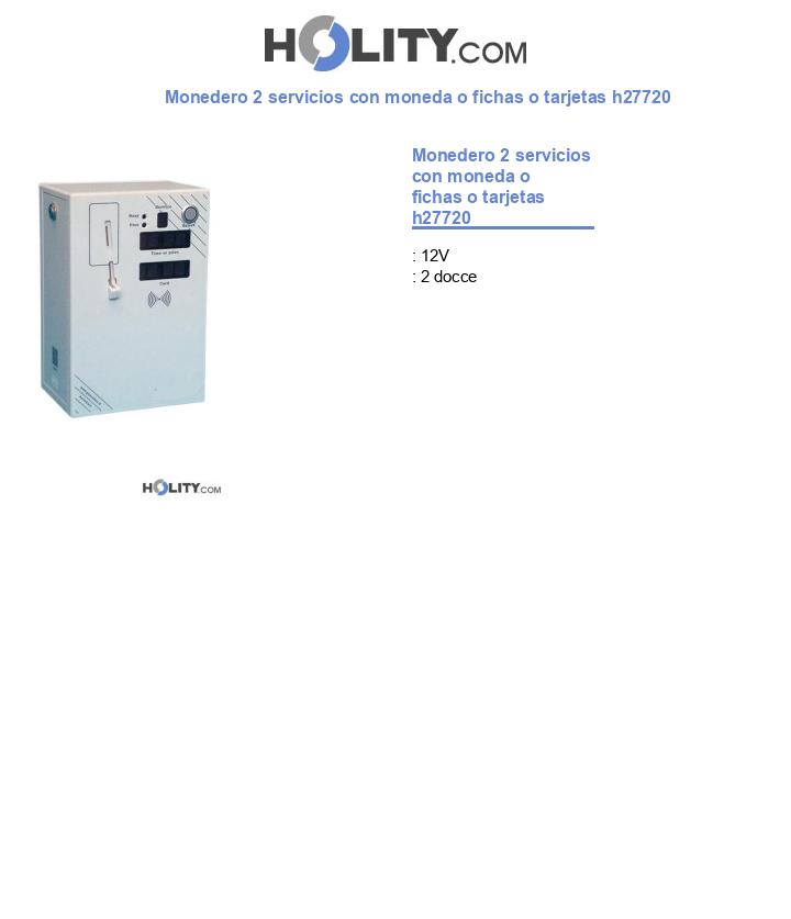 Monedero 2 servicios con moneda o fichas o tarjetas h27720
