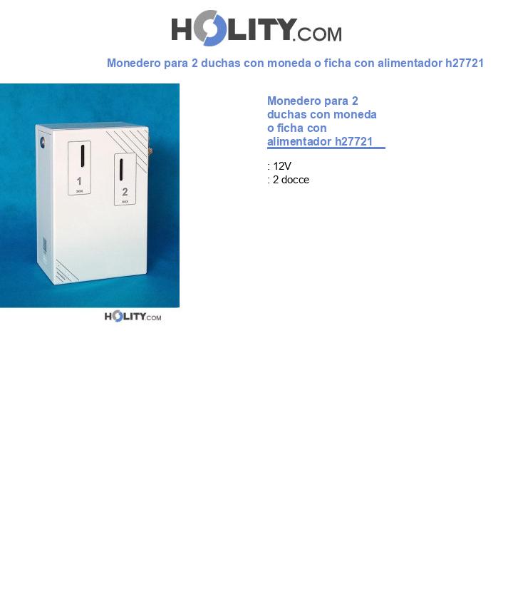 Monedero para 2 duchas con moneda o ficha con alimentador h27721