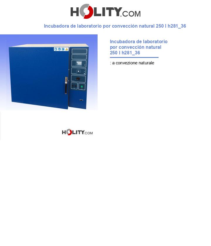 Incubadora de laboratorio por convección natural 250 l h281_36
