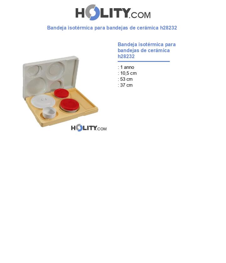 Bandeja isotérmica para bandejas de cerámica h28232