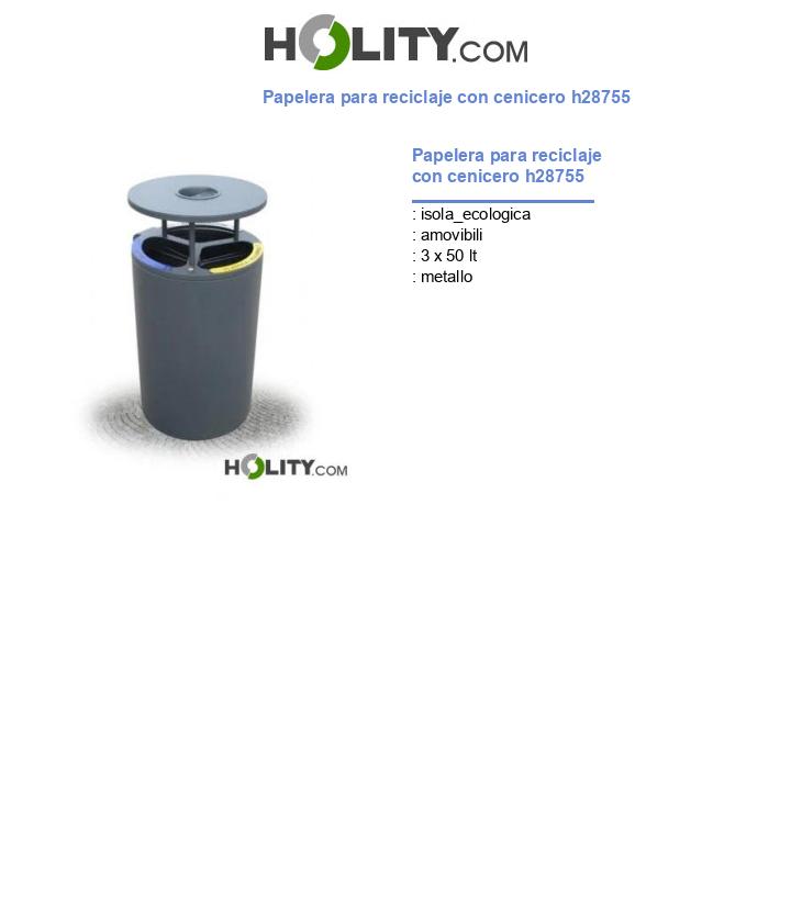 Papelera para reciclaje con cenicero h28755