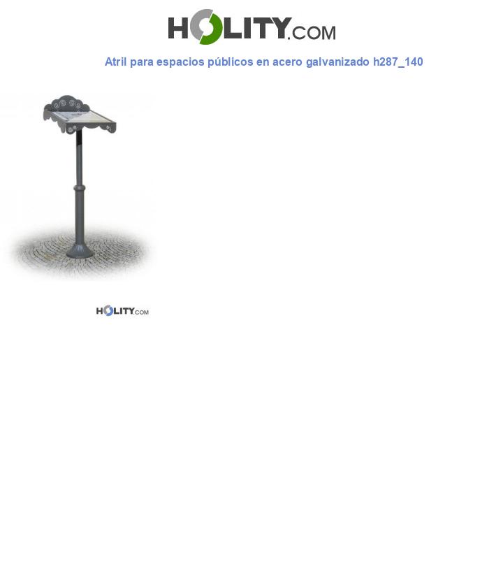 Atril para espacios públicos en acero galvanizado h287_140