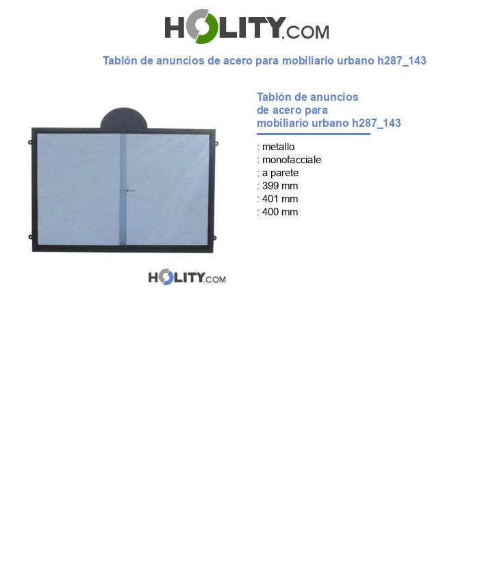 Tablón de anuncios de acero para mobiliario urbano h287_143