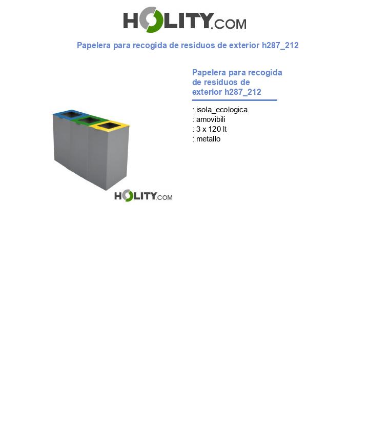 Papelera para recogida de residuos de exterior h287_212