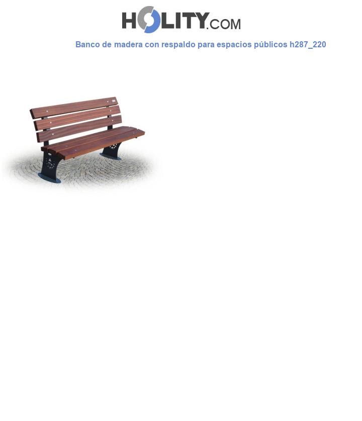 Banco de madera con respaldo para espacios públicos h287_220