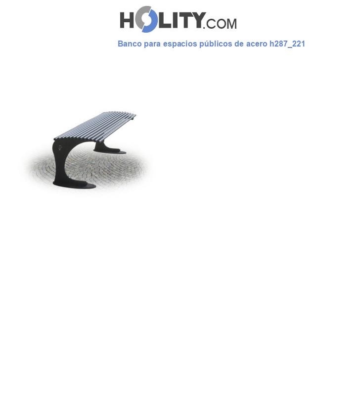 Banco para espacios públicos de acero h287_221