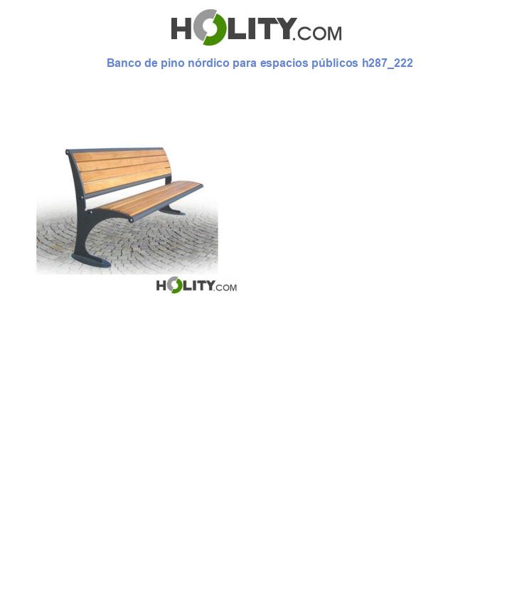 Banco de pino nórdico para espacios públicos h287_222