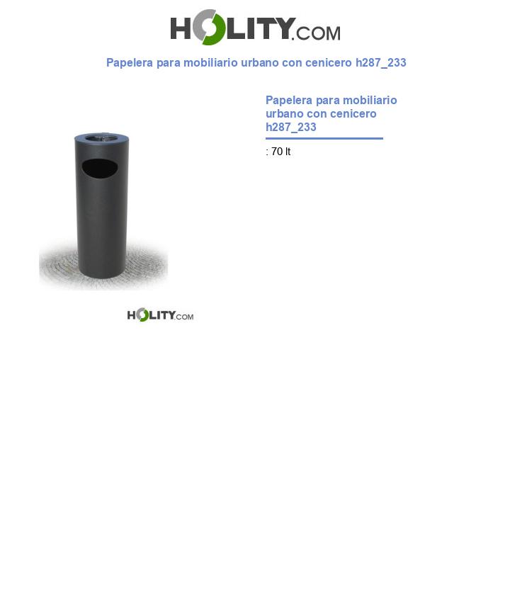 Papelera para mobiliario urbano con cenicero h287_233