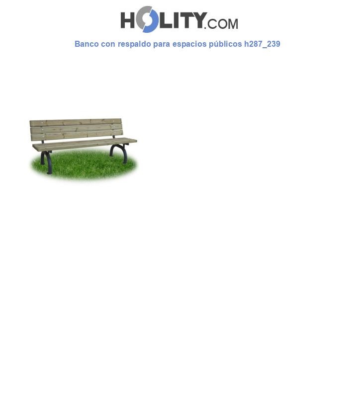 Banco con respaldo para espacios públicos h287_239