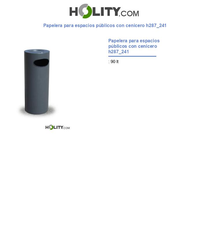 Papelera para espacios públicos con cenicero h287_241
