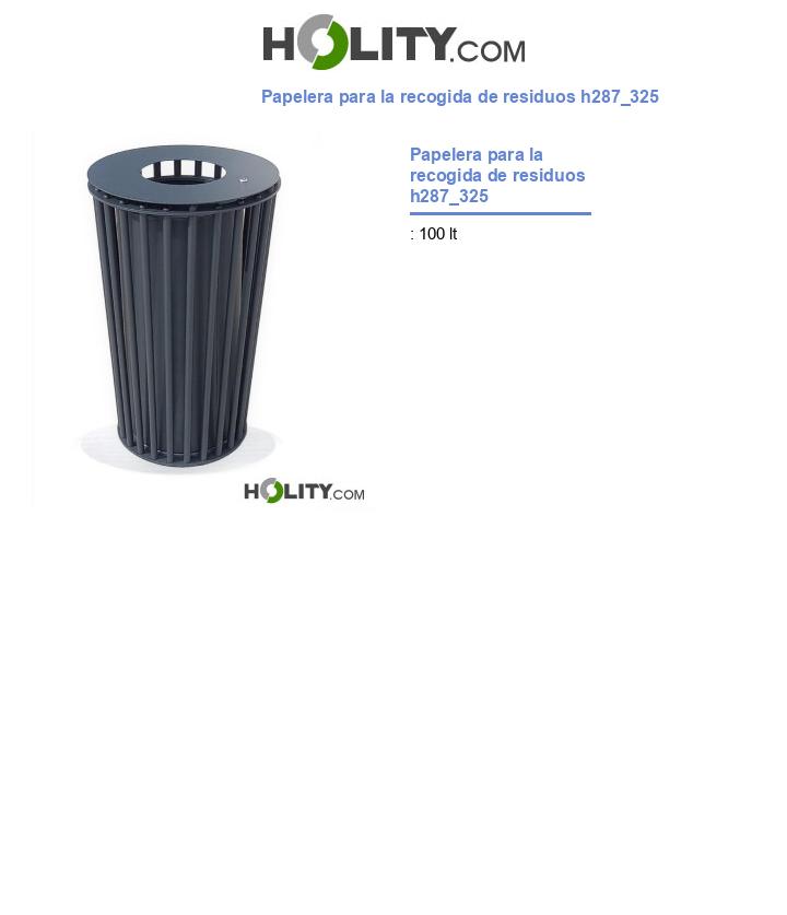Papelera para la recogida de residuos h287_325