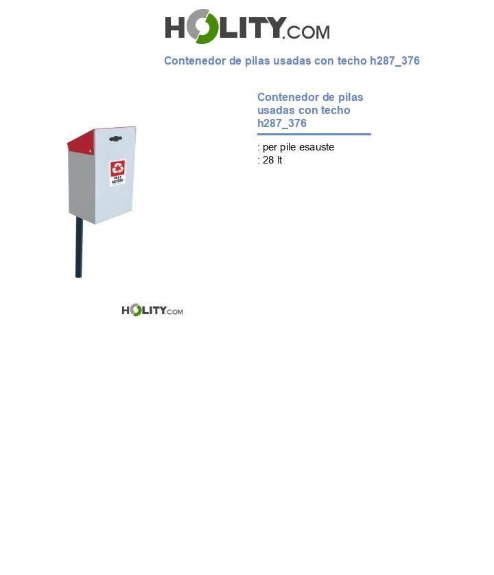 Contenedor de pilas usadas con techo h287_376