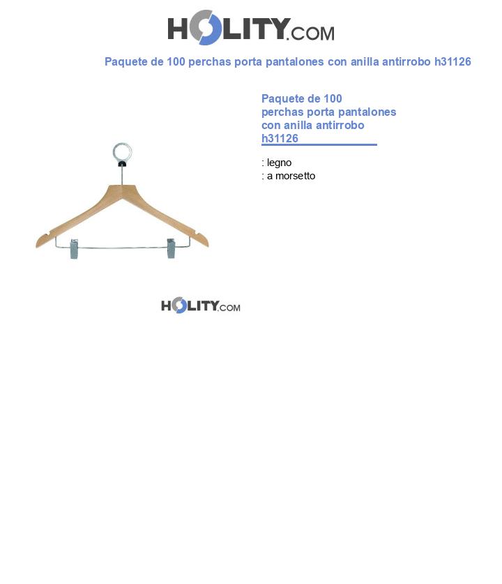 Paquete de 100 perchas porta pantalones con anilla antirrobo h31126