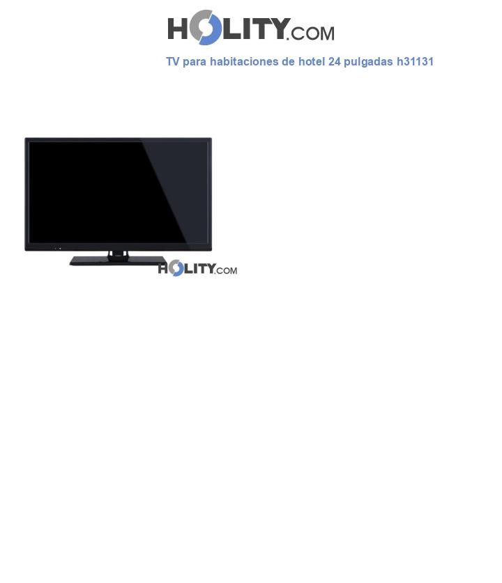 TV para habitaciones de hotel 24 pulgadas h31131