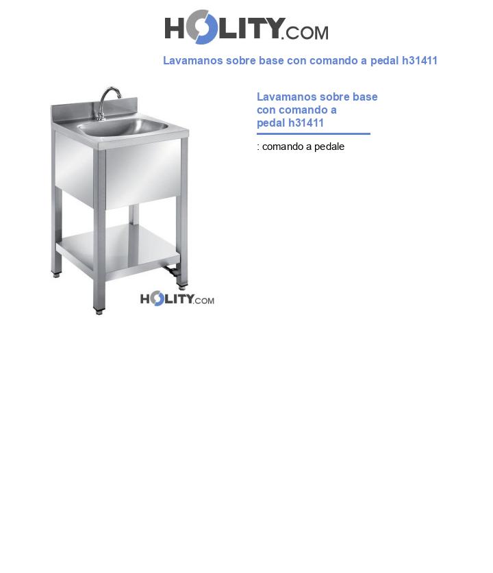 Lavamanos sobre base con comando a pedal h31411