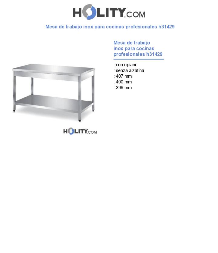 Mesa de trabajo inox para cocinas profesionales h31429
