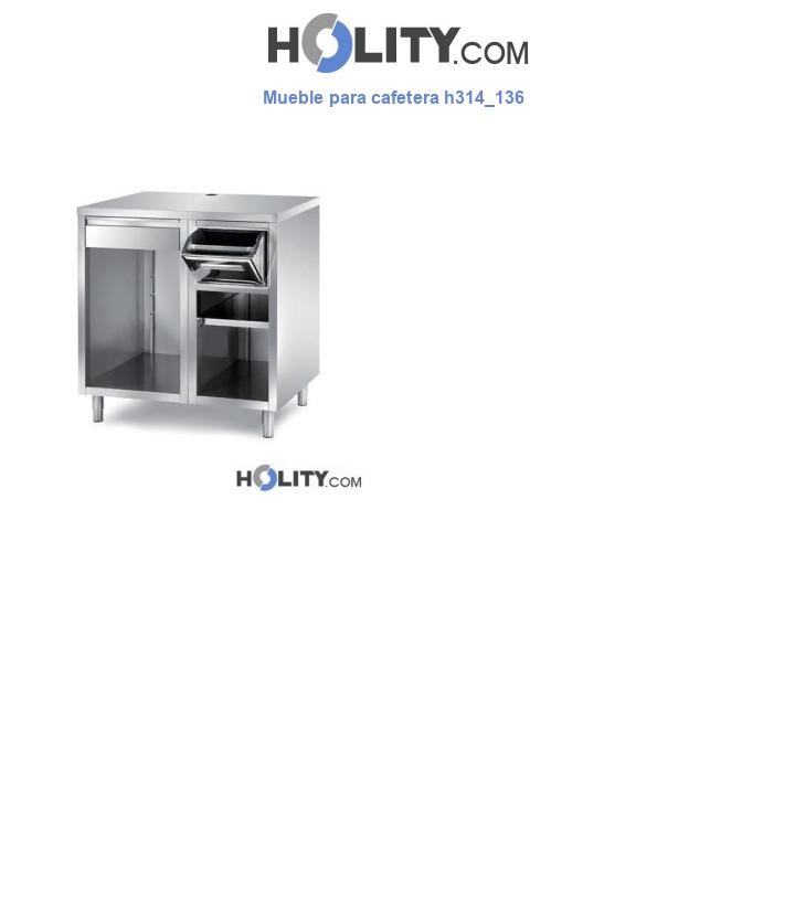 Mueble para cafetera h314_136