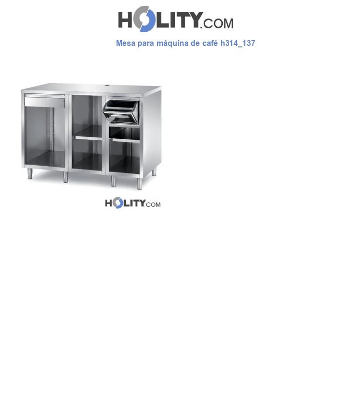 Mesa para máquina de café h314_137