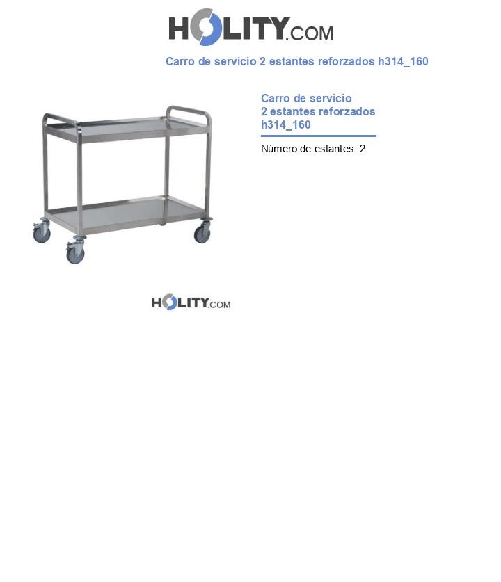 Carro de servicio 2 estantes reforzados h314_160