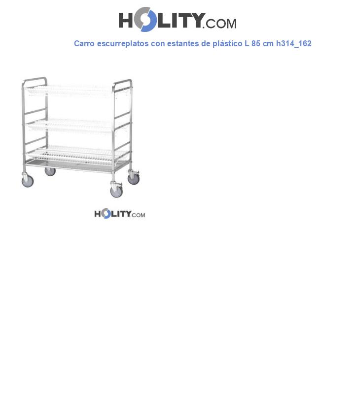 Carro escurreplatos con estantes de plástico L 85 cm h314_162