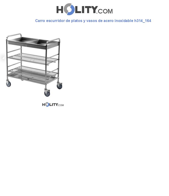 Carro escurridor de platos y vasos de acero inoxidable h314_164