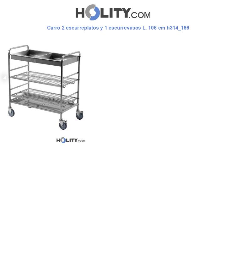 Carro 2 escurreplatos y 1 escurrevasos L. 106 cm h314_166