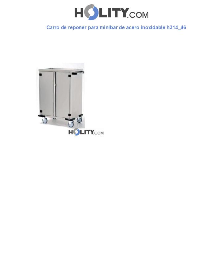 Carro de reponer para minibar de acero inoxidable h314_46