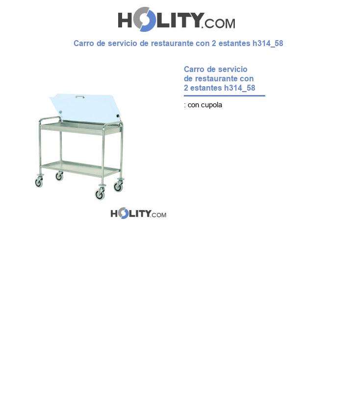 Carro de servicio de restaurante con 2 estantes h314_58